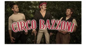 CIRCO BAZZONI - VARIETÀ PER SPAZI VARI DI VARIA UMANITÀ - Immagine: 1